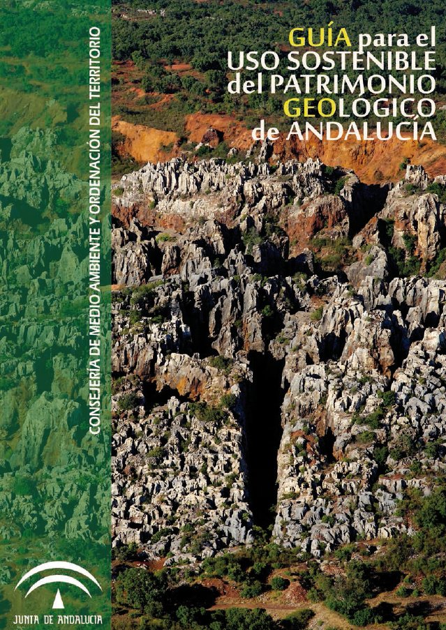Guía para el uso sostenible del patrimonio geológico de Andalucía