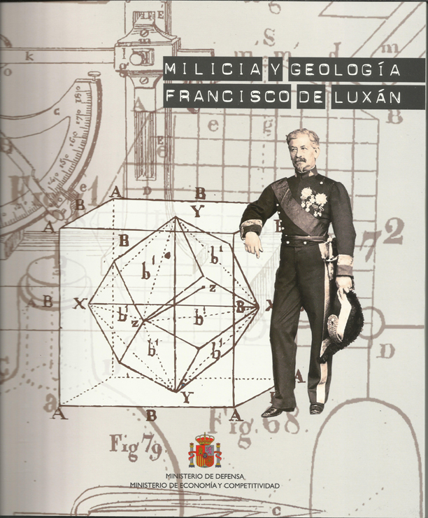 Milicia y geología: Francisco de Luxán
